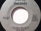 OTIS CLAY the only way is up / special kind of love MODERN SOUL BOOGIE FUNK 45