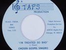 Funk Gospel 45 CHOSEN GOSPEL SINGERS I'm Treated So Bad TAPS HEAR