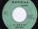 Black Gospel 45 PAUL MOSS If I Had My Way REVEAL HEAR