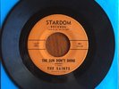 THE SAINTS The Sun Don't Shine/I've Been Taken For Ride northern soul STARDOM $