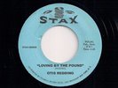 NORTHERN SOUL 45 OTIS REDDING LOVING BY THE POUND / JOHNNIE TAYLOR STAX REISSUE