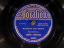 78 RPM --  Robert Johnson, Vocalion 03665, E+  Blues
