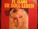 7'Bonnie St.Claire  Er soll leben/Liebe kommt niemals zu spät   RAR