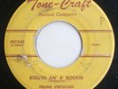 Roll'in An' A' Rockin Tone-Craft 45 RPM Record Frank Virtuoso And The Virtues
