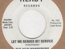 New Wanderers - Let Me Render My Service / Aint Gonna Do You No Harm - Ready 2nd