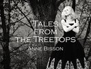 `Bisson, Anne`-Tales From The Treetops (180 Gram)  VINYL LP NEW