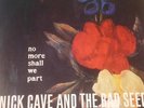 cave NICK CAVE AND THE BAD SEEDS - NO MORE SHALL WE PART (2 LPs) - UK 01