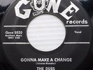 the DUBS doowop GONE 1st press VG+ 45 Gonna Make a Change / Beside My Love PJ103