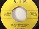 Serenaders 1964 I'll Cry Tomorrow 45 V.I.P.-25002 2nd Press Rare MOTOWN SOUL EX
