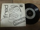 Fred - All Rights Reserved 1982 UK 45 TYGER SYNTH/ELECTRONIC/DIY