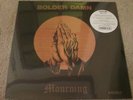BOLDER DAMN - MOURNING- HARD / FUZZ / PSYCH - NEW