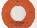 THE CAPER BROTHERS I Aint Gonna Write You ROULETTE RARER  NORTHERN SOUL 45