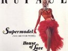 RuPaul  ?– Supermodel (You Better Work) / House Of Love Us 12