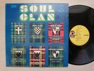 Soul Clan, Solomon Burke, Arthur Conley, Ben E. King, Joe Tex, Don Covay (LP)