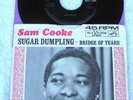 Sam Cooke  - Sugar Dumpling/Bridge Of Tears -  USA Picture Sleeve 45 rpm PS 7