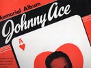 Rare unusual 'Johnny Ace Memorial Album' LP one sided .Not for Sale' pressing.