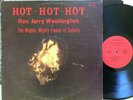 Rev. Jerry Washington & The Mighty Mighty Flames of Calvary - Hot Hot Hot TP-101