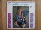 WEST COAST POP ART EXPERIMENTAL BAND Where's My Daddy? LP 1969 LA PSYCH