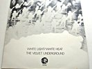 THE VELVET UNDERGROUND 'WHITE LIGHT/WHITE HEAT' 1967 STEREO LP EX/EX