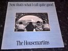 The Housemartins,Now That`s What I Call Quite Good,vinyl 12