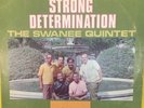THE SWANEE QUINTET Strong Determination VG+ LP Black Gospel Creed Records 1968