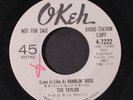 TED TAYLOR: Ramblin' Rose / I'm So Satisfied 45 (dj, Classic  xol,) Soul