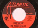 YOUNG RASCALS: Come On Up / What Is The Reason 45 Rock & Pop