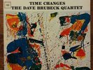DAVE BRUBECK QUARTET Time Changes LP Columbia 2-eye rare jazz vinyl record 1964