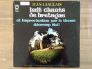 JEAN LANGLAIS LP Huit Chants de Bretagne Orgues Improvisation Thème Adoromp Holl