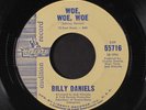 BILLY DANIELS: Woe, Woe, Woe / That Old Black Magic 45 (dj, great two-sider, ve