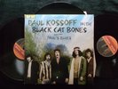 PAUL KOSSOFF (FREE) WITH BLACK CAT BONES-PAUL’S BLUES-3 X LP-Sunbeam rec. SBR3LP