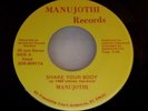 Manujothi 45, Shake Your Body rare disco funk boogie ORIGINAL  early rap hip hop