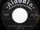 THURSTON HARRIS 45 You Don't Know.../In the Bottom... ALADDIN doo wop d1095