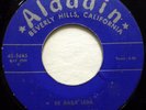 THURSTON HARRIS 45 Be Baba Leba / I'm Out to Getcha' ALADDIN doo wop d1108