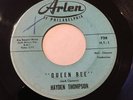45 rpm HAYDEN THOMPSON Queen Bee / Pardon Me ARLEN 728 Rockabilly