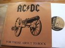AC DC 1981 FOR THOSE ABOUT TO ROCK ORIGINAL LP RECORD NOT COPY