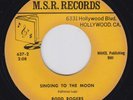Rodd Rogers (Rod Keith) 45rpm M.S.R. 637 Singing To The Moon Song Poem Sixties