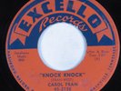 R&B Soul 45 CAROL FRAN Knock Knock EXCELLO HEAR