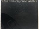 The Velvet Underground “White Light/White Heat” LP 1st Iss, 1968 Verve V6-5046