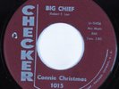 R&B Soul 45 CONNIE CHRISTMAS Big Chief CHECKER HEAR VG++/VG+