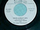 JONATHAN CRAIG w/ the COLBY WOLF COMBO  Rock-a-billy Gal   FLIP    45 RPM  PROMO
