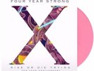 Four Year Strong Rise Or Die Trying [LP+7'']10th Anniversary, Pink Colored Vinyl