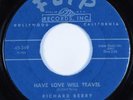 R&B Soul 45 RICHARD BERRY Have Love Will Travel FLIP HEAR