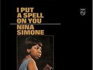 Nina Simone-I Put A Spell On You  (UK IMPORT)  VINYL NEW