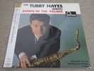 TUBBY HAYES / DOWN IN THE VILLAGE / RARE UK JAZZ HARD BOP MODAL JAPAN LP