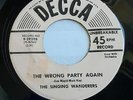 The Singing Wanderers - Three Roses / The Wrong Party Again 7
