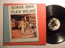 FLICK WILSON School Days JAH LIFE  LP Hard Roots Reggae HEAR P32
