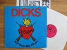 DICKS Kill From The Heart LP 1983 TX KBD PUNK Big Boys Hardcore SST