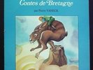 LP CONTES DE BRETAGNE dits par Pierre Vaneck - Nino Nardini - Alan Stivell