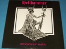 Hellhammer: Apocalyptic Raids (Noise) 1984